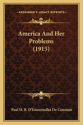 America And Her Problems (1915) 1163991856 Book Cover