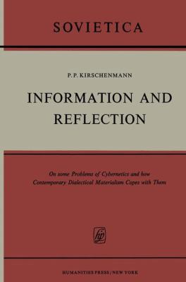 Information and Reflection: On Some Problems of... 9401168148 Book Cover