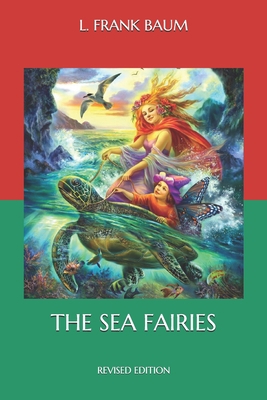 The Sea Fairies: Revised Edition B08PJP59Y7 Book Cover