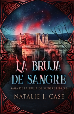 La Bruja de Sangre [Spanish] 4824161819 Book Cover