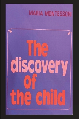 The Discovery of the Child 177464522X Book Cover