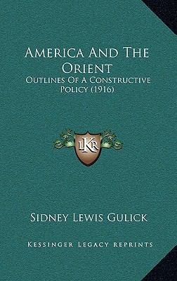 America And The Orient: Outlines Of A Construct... 1165315777 Book Cover