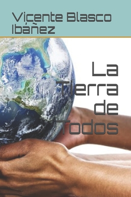 La Tierra de Todos [Spanish] B08VCH8QFV Book Cover