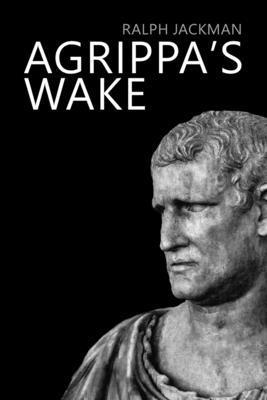 Agrippa's Wake 1999963822 Book Cover