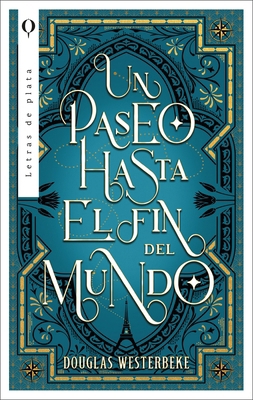 Un Paseo Hasta El Fin del Mundo [Spanish] 8492919582 Book Cover