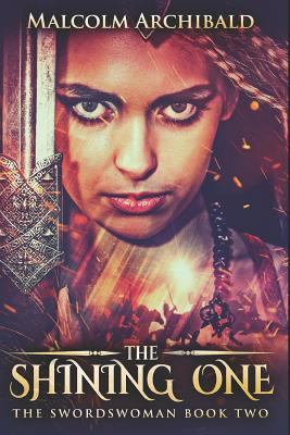 The Shining One: Large Print Edition 1794219811 Book Cover