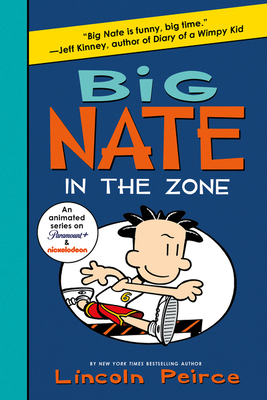 Big Nate: In the Zone 0063114070 Book Cover