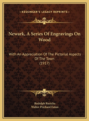 Newark, A Series Of Engravings On Wood: With An... 1169690793 Book Cover