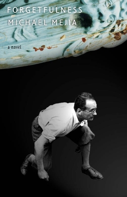 Forgetfulness 1573661228 Book Cover