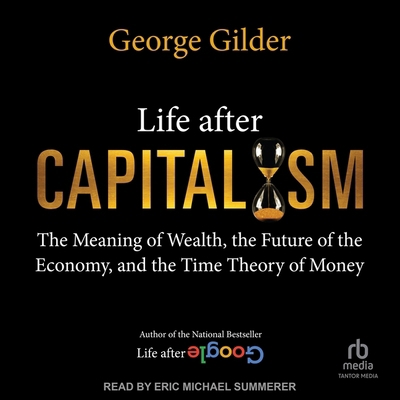 Life After Capitalism: The Meaning of Wealth, t... B0CP39H5R7 Book Cover