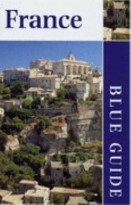 France (Blue Guides) 0713643315 Book Cover