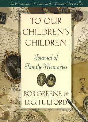 To Our Children's Children: Journal of Family M... 038549064X Book Cover