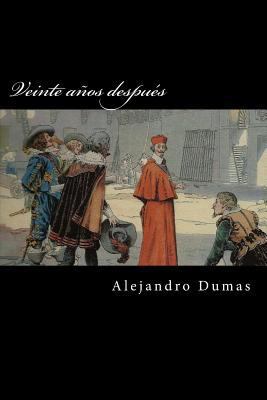 Veinte años despues [Spanish] 1976039495 Book Cover