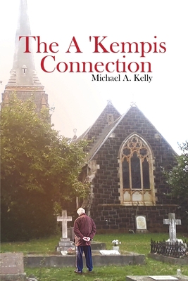 The A 'Kempis Connection 1636499473 Book Cover