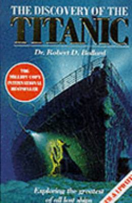 The discovery of the Titanic 1857976606 Book Cover