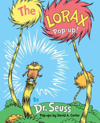 The Lorax Pop-Up! 0375860355 Book Cover