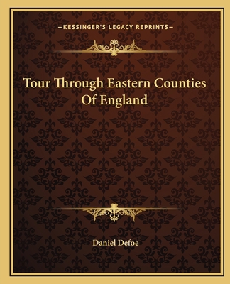 Tour Through Eastern Counties Of England 1162714360 Book Cover