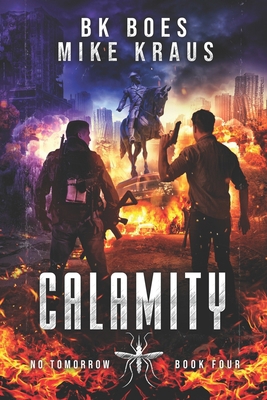 Calamity - No Tomorrow Book 4 B0BW2RKF1P Book Cover