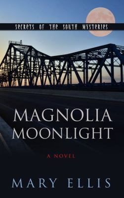 Magnolia Moonlight [Large Print] 1410493156 Book Cover