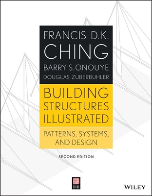 Building Structures Illustrated: Patterns, Syst... 1118458354 Book Cover