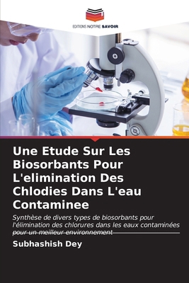 Une Etude Sur Les Biosorbants Pour L'eliminatio... [French] 6207142713 Book Cover