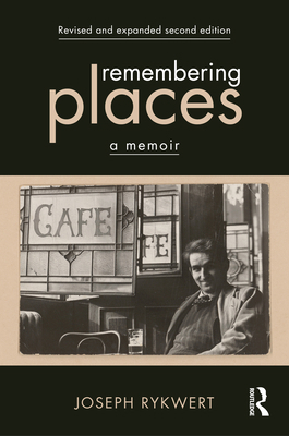 Remembering Places: A Memoir 1041077300 Book Cover