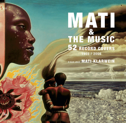 Mati & the Music: 52 Record Covers 1955-2005 8492480726 Book Cover