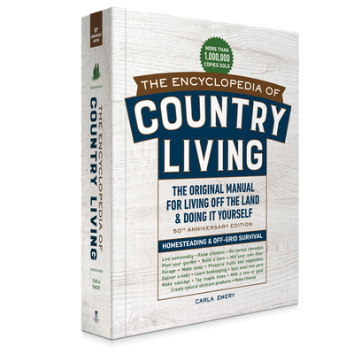 The Encyclopedia of Country Living, 50th Annive... 1632172895 Book Cover