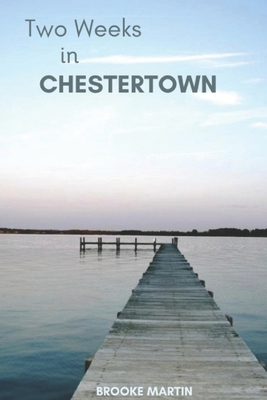 Two Weeks in Chestertown B0DM95VNNM Book Cover