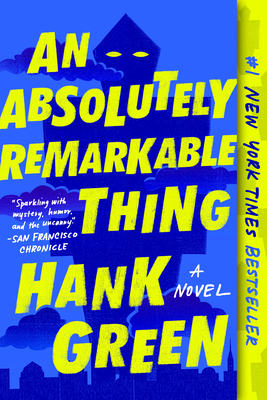 An Absolutely Remarkable Thing 1524743461 Book Cover