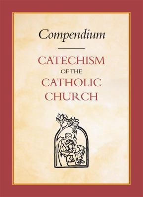 Compendium of the Catechism of the Catholic Church 1860823769 Book Cover