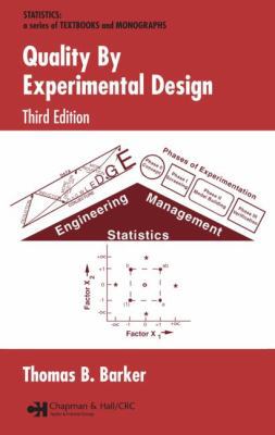 Quality By Experimental Design, 3rd Edition (Qu... 0824723090 Book Cover