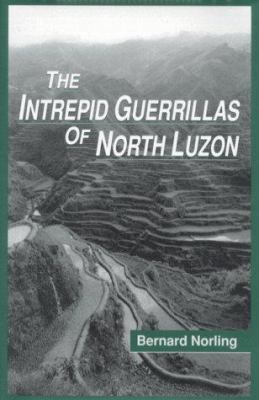 Intrepid Guerrillas of North Luzon 0813121183 Book Cover