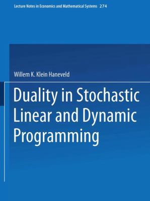 Duality in Stochastic Linear and Dynamic Progra... 3540167935 Book Cover