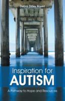 Inspiration for Autism: A Pathway to Hope and R... 1512749516 Book Cover