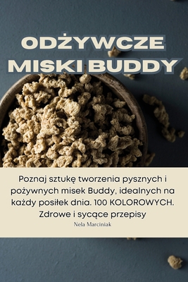 Od&#380;ywcze miski Buddy [Polish] 1835510310 Book Cover