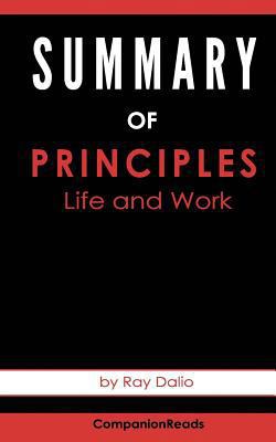 Summary of Principles: Life and Work by Ray Dalio 1983896969 Book Cover