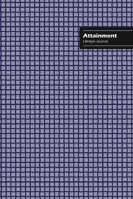 Attainment Lifestyle Journal, Creative Write-in... 1714296148 Book Cover