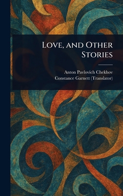 Love, and Other Stories 1022926349 Book Cover