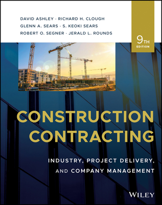 Construction Contracting: A Practical Guide to ... 1119832446 Book Cover