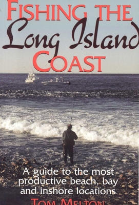 Fishing the Long Island Coast 1580801293 Book Cover