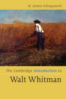 The Cambridge Introduction to Walt Whitman 0521670942 Book Cover