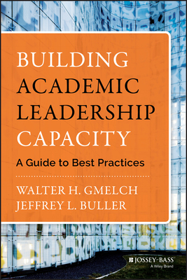 Building Academic Leadership Capacity: A Guide ... 1118299485 Book Cover