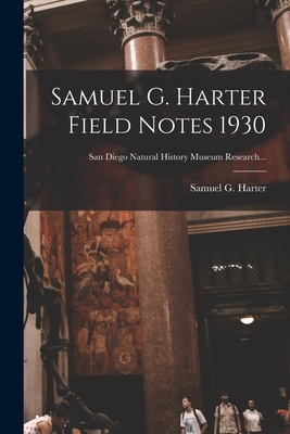 Samuel G. Harter Field Notes 1930 101522833X Book Cover