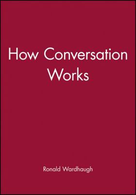 How Conversation Works 0631139397 Book Cover
