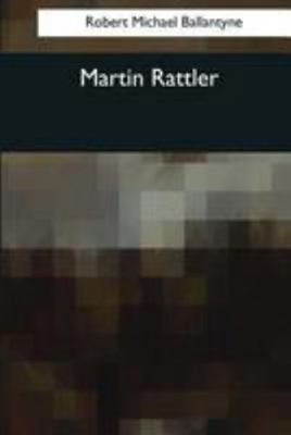 Martin Rattler 1544088000 Book Cover