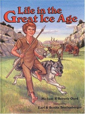 Life in the Great Ice Age B00A2PK9M2 Book Cover