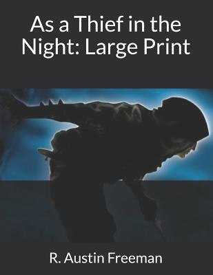 As a Thief in the Night: Large Print 1095943561 Book Cover