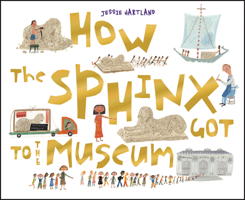 How the Sphinx Got to the Museum B004CM9OL8 Book Cover