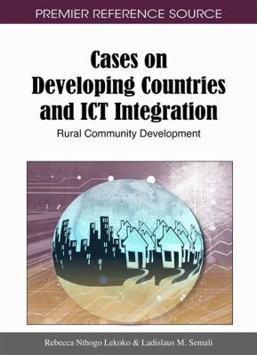 Cases on Developing Countries and ICT Integrati... 1609601173 Book Cover